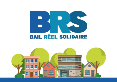 LE BRS : UNE SOLUTION POUR ACCÉDER À LA PROPRIÉTÉ À PRIX ABORDABLE 